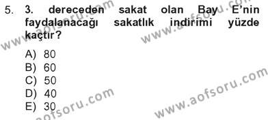 Türk Vergi Sistemi Dersi 2012 - 2013 Yılı Tek Ders Sınavı 5. Soru