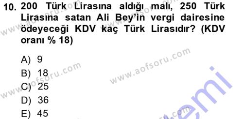 Türk Vergi Sistemi Dersi 2013 - 2014 Yılı (Final) Dönem Sonu Sınavı 10. Soru