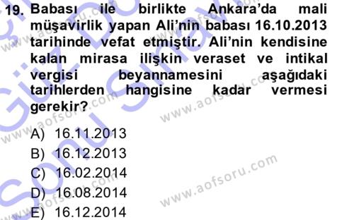 Türk Vergi Sistemi Dersi 2013 - 2014 Yılı (Final) Dönem Sonu Sınavı 19. Soru