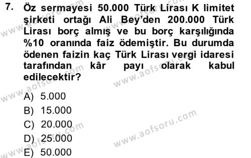 Türk Vergi Sistemi Dersi 2013 - 2014 Yılı (Final) Dönem Sonu Sınavı 7. Soru