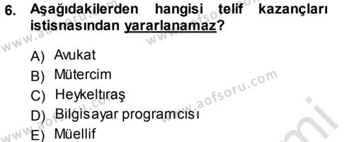 Türk Vergi Sistemi Dersi 2013 - 2014 Yılı Tek Ders Sınavı 6. Soru