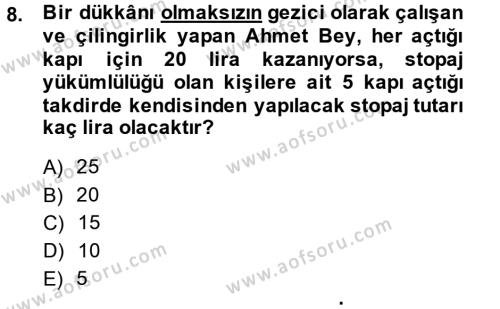 Türk Vergi Sistemi Dersi 2014 - 2015 Yılı (Vize) Ara Sınavı 8. Soru