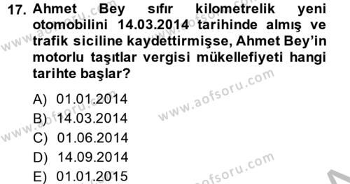 Türk Vergi Sistemi Dersi 2014 - 2015 Yılı (Final) Dönem Sonu Sınavı 17. Soru