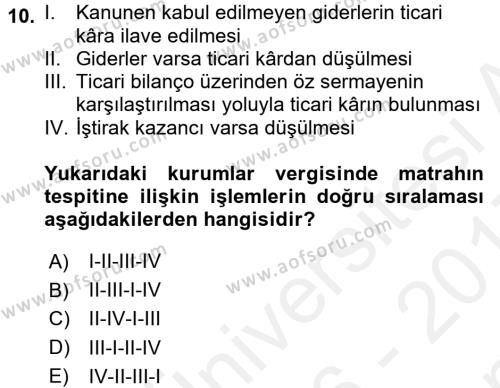Türk Vergi Sistemi Dersi 2016 - 2017 Yılı (Final) Dönem Sonu Sınavı 10. Soru