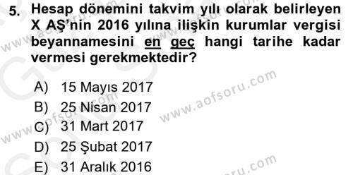 Türk Vergi Sistemi Dersi 2017 - 2018 Yılı (Final) Dönem Sonu Sınavı 5. Soru