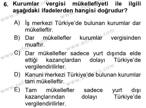 Türk Vergi Sistemi Dersi 2017 - 2018 Yılı (Final) Dönem Sonu Sınavı 6. Soru