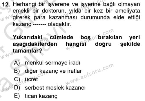 Türk Vergi Sistemi Dersi 2023 - 2024 Yılı (Vize) Ara Sınavı 12. Soru
