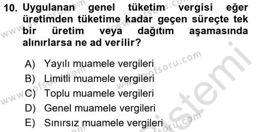 Türk Vergi Sistemi Dersi 2023 - 2024 Yılı (Final) Dönem Sonu Sınavı 10. Soru