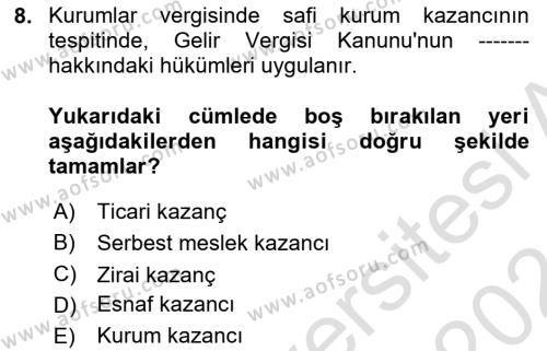 Türk Vergi Sistemi Dersi 2023 - 2024 Yılı (Final) Dönem Sonu Sınavı 8. Soru