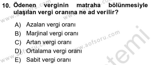 Vergi Teorisi Dersi 2022 - 2023 Yılı Yaz Okulu Sınavı 10. Soru