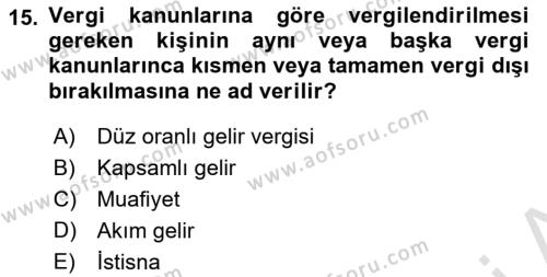 Vergi Teorisi Dersi 2022 - 2023 Yılı Yaz Okulu Sınavı 15. Soru