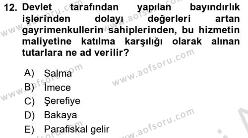 Kamu Maliyesi Dersi 2023 - 2024 Yılı Yaz Okulu Sınavı 12. Soru