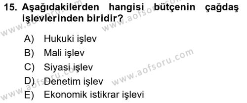 Kamu Maliyesi Dersi 2023 - 2024 Yılı Yaz Okulu Sınavı 15. Soru