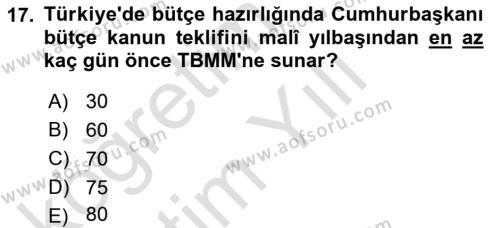 Kamu Maliyesi Dersi 2023 - 2024 Yılı Yaz Okulu Sınavı 17. Soru