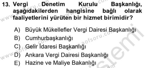 Genel Vergi Hukuku Dersi 2021 - 2022 Yılı (Final) Dönem Sonu Sınavı 13. Soru