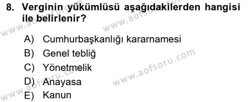 Genel Vergi Hukuku Dersi 2021 - 2022 Yılı (Final) Dönem Sonu Sınavı 8. Soru