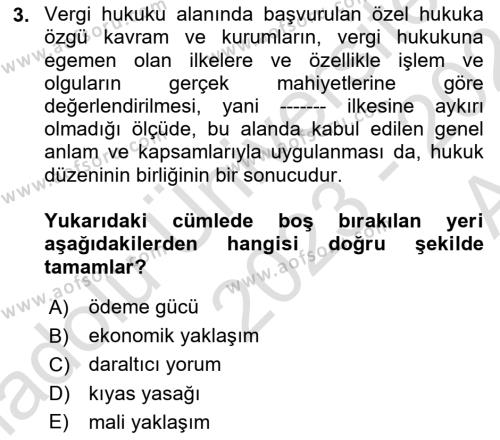 Genel Vergi Hukuku Dersi 2023 - 2024 Yılı (Vize) Ara Sınavı 3. Soru