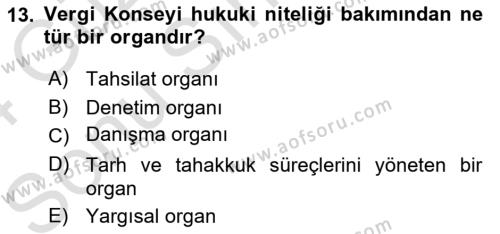 Genel Vergi Hukuku Dersi 2023 - 2024 Yılı (Final) Dönem Sonu Sınavı 13. Soru