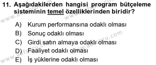 Devlet Bütçesi Dersi 2020 - 2021 Yılı Yaz Okulu Sınavı 11. Soru