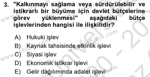 Devlet Bütçesi Dersi 2020 - 2021 Yılı Yaz Okulu Sınavı 3. Soru