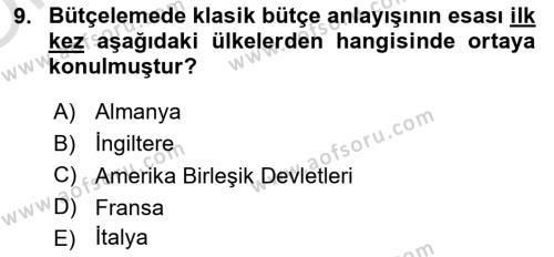 Devlet Bütçesi Dersi 2020 - 2021 Yılı Yaz Okulu Sınavı 9. Soru