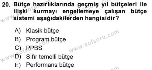 Devlet Bütçesi Dersi 2021 - 2022 Yılı (Vize) Ara Sınavı 20. Soru