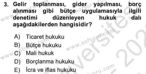 Devlet Bütçesi Dersi 2021 - 2022 Yılı (Vize) Ara Sınavı 3. Soru