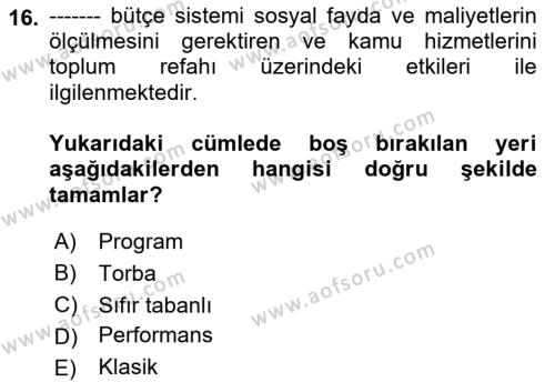 Devlet Bütçesi Dersi 2023 - 2024 Yılı (Vize) Ara Sınavı 16. Soru