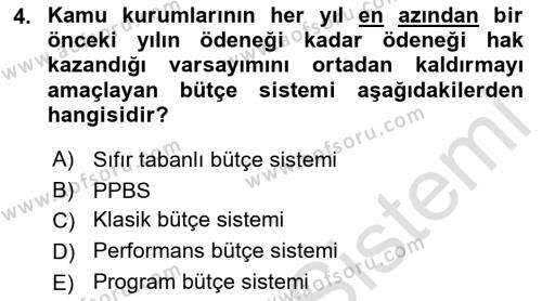 Devlet Bütçesi Dersi 2023 - 2024 Yılı (Final) Dönem Sonu Sınavı 4. Soru