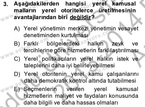 Mahalli İdareler Maliyesi Dersi 2013 - 2014 Yılı (Vize) Ara Sınavı 3. Soru