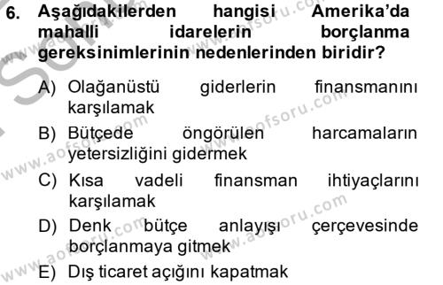 Mahalli İdareler Maliyesi Dersi 2013 - 2014 Yılı (Final) Dönem Sonu Sınavı 6. Soru