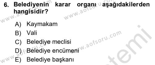 Mahalli İdareler Maliyesi Dersi 2018 - 2019 Yılı 3 Ders Sınavı 6. Soru