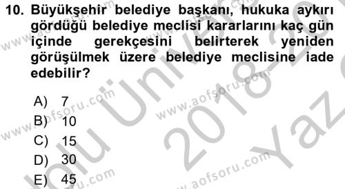 Mahalli İdareler Maliyesi Dersi 2018 - 2019 Yılı Yaz Okulu Sınavı 10. Soru