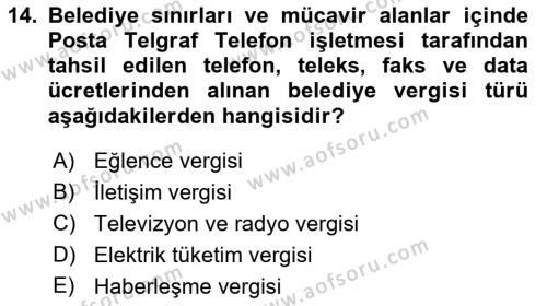 Mahalli İdareler Maliyesi Dersi 2018 - 2019 Yılı Yaz Okulu Sınavı 14. Soru