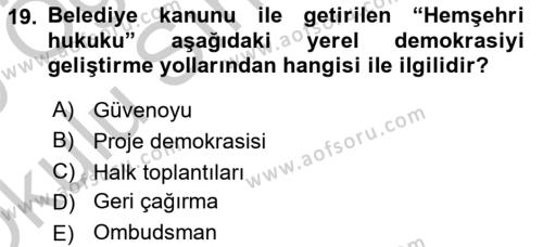 Mahalli İdareler Maliyesi Dersi 2018 - 2019 Yılı Yaz Okulu Sınavı 19. Soru