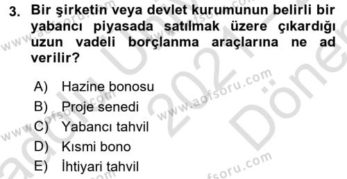 Devlet Borçları Dersi 2021 - 2022 Yılı (Final) Dönem Sonu Sınavı 3. Soru