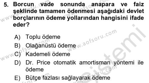 Devlet Borçları Dersi 2021 - 2022 Yılı (Final) Dönem Sonu Sınavı 5. Soru