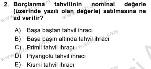 Devlet Borçları Dersi 2022 - 2023 Yılı (Final) Dönem Sonu Sınavı 2. Soru