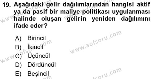 Maliye Politikası Dersi 2022 - 2023 Yılı Yaz Okulu Sınavı 19. Soru