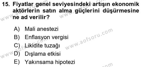 Maliye Politikası Dersi 2023 - 2024 Yılı (Final) Dönem Sonu Sınavı 15. Soru