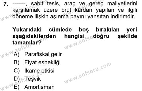 Maliye Politikası Dersi 2023 - 2024 Yılı (Final) Dönem Sonu Sınavı 7. Soru