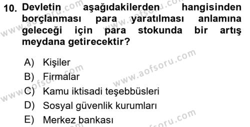 Maliye Politikası Dersi 2023 - 2024 Yılı Yaz Okulu Sınavı 10. Soru