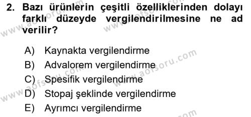 Maliye Politikası Dersi 2023 - 2024 Yılı Yaz Okulu Sınavı 2. Soru