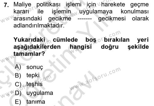 Maliye Politikası Dersi 2023 - 2024 Yılı Yaz Okulu Sınavı 7. Soru