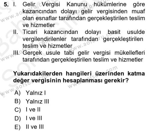 Vergi Uygulamaları Dersi 2018 - 2019 Yılı (Final) Dönem Sonu Sınavı 5. Soru