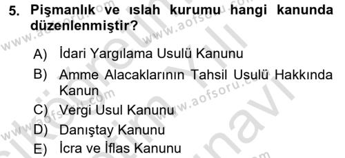 Vergi Yargılaması Hukuku Dersi 2023 - 2024 Yılı (Vize) Ara Sınavı 5. Soru