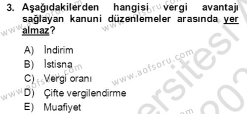 Vergi Planlaması Dersi 2020 - 2021 Yılı Yaz Okulu Sınavı 3. Soru