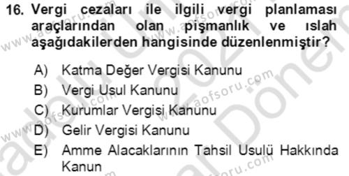 Vergi Planlaması Dersi 2021 - 2022 Yılı (Final) Dönem Sonu Sınavı 16. Soru