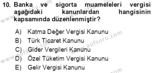 Vergi Planlaması Dersi 2021 - 2022 Yılı Yaz Okulu Sınavı 10. Soru