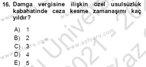 Vergi Planlaması Dersi 2021 - 2022 Yılı Yaz Okulu Sınavı 16. Soru